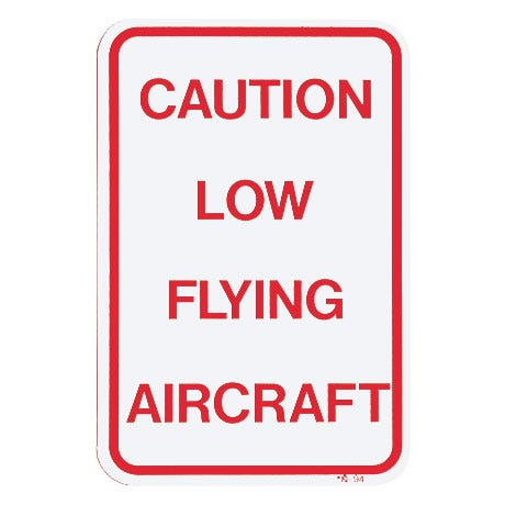 Caution Low Flying Aircraft Sign | Airport Signs | Aircraft Supplies