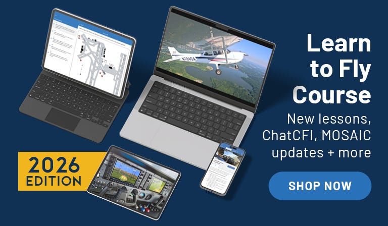 2026 Learn to Fly Course. New Lessons, ChatCFI, Mosaic updates and more 2026 edition