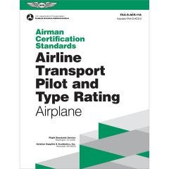 Airman Certification Standards for Airline Transport Pilot and Type Rating for Airplane (ATP ACS) 