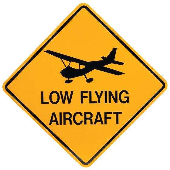 VINTAGE STYLE METAL SIGN Aviation Low Flying Aircraft  12 x 12 