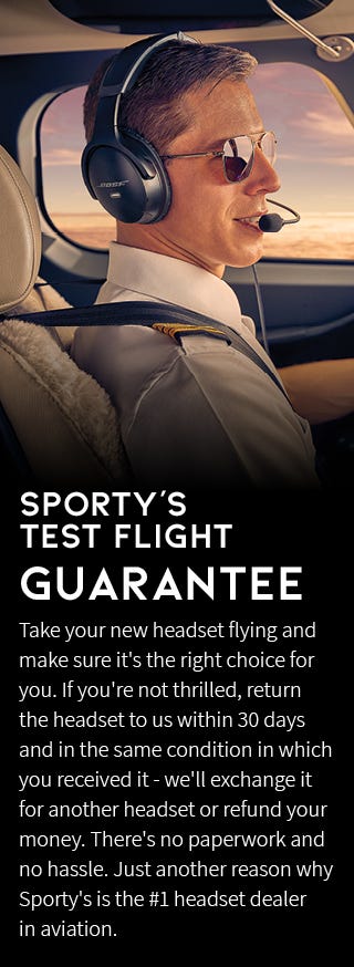 Sporty's Test Flight Guarantee with pilot wearing Bose A30 headset flying plane into sunset