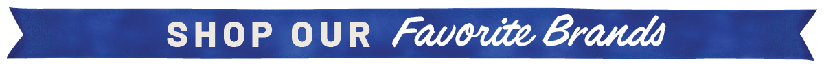 shop our favorite brands displayed with blue background