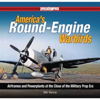 America’s Round-Engine Warbirds Book