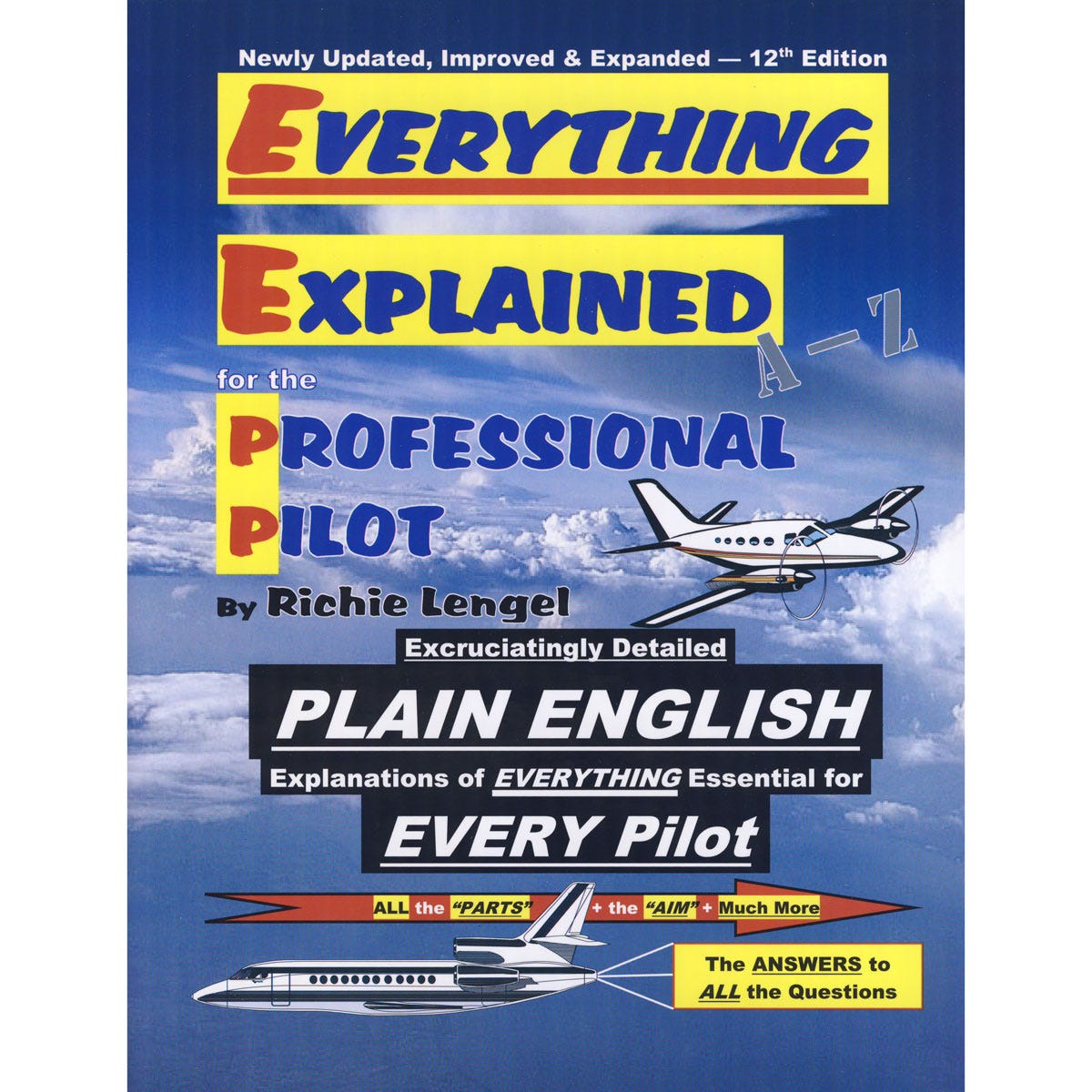 Everything Explained for the Professional Pilot from Sporty's Pilot Shop